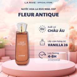 Nước Hoa Nữ La Rive Fleur Antique EDP 90ml – Hương Thơm Hoa Cỏ Phương Đông Ấm Áp, Thanh Lịch & Quyến Rũ Dài Lâu